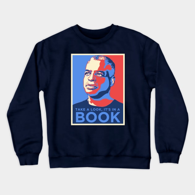 LeVar Burton Poster - Take a look its in a book By Kelly Design Company Crewneck Sweatshirt by KellyDesignCompany